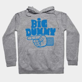 Big Dummy Finger Hoodie